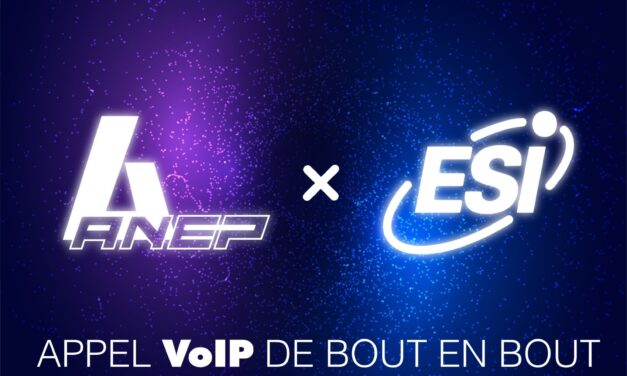 ANEP et ESI vous informent de la validation d’appels en VoIP de bout en bout